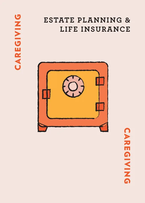 Safe icon with text 'Caregiving, Estate Planning & Life Insurance'