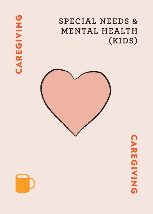 Pink heart icon with text 'SPECIAL NEEDS & MENTAL HEALTH (KIDS)' and 'CAREGIVING'
