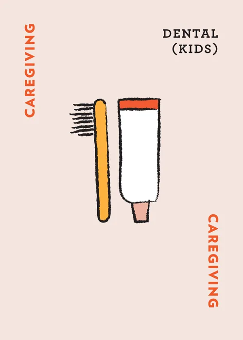 Toothbrush and toothpaste illustration labeled 'DENTAL (KIDS)' with 'CAREGIVING' text