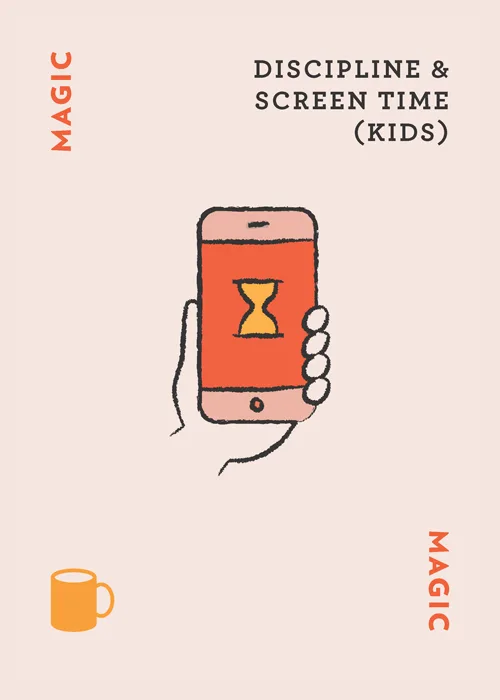 Hand holding phone with hourglass icon, text reads 'Discipline & Screen Time (Kids)' and 'Magic'