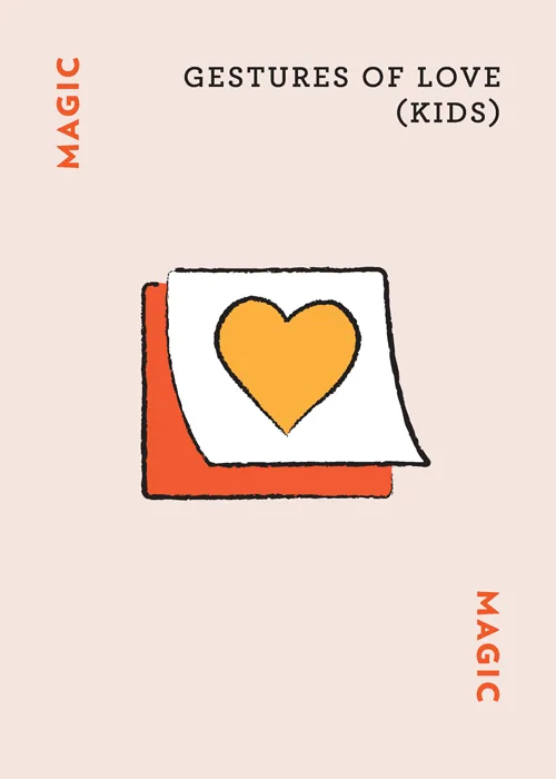Card showing yellow heart with text 'Gestures of Love (Kids)' and 'Magic'