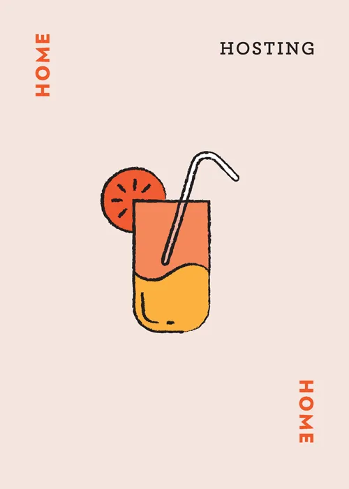 Illustrated cocktail with orange slice and straw between words HOME and HOSTING