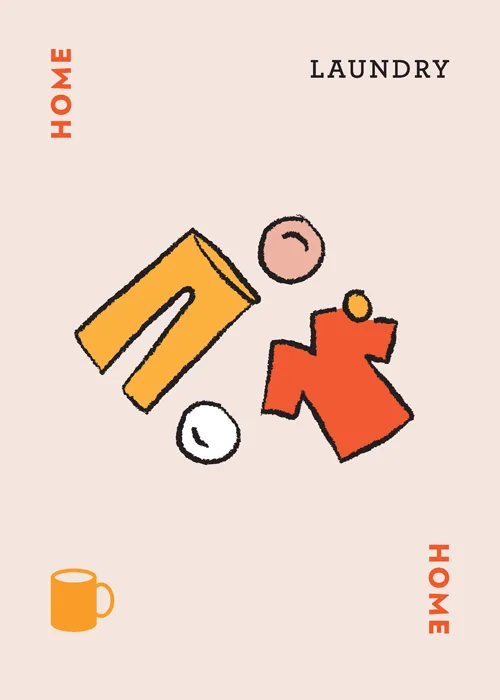 Illustration of orange pants, red shirt, and laundry bubbles with 'HOME' and 'LAUNDRY' text