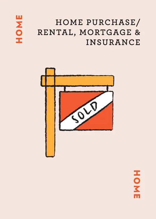 HOME text with sold sign illustration and 'HOME PURCHASE/RENTAL, MORTGAGE & INSURANCE' heading