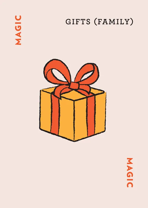 Yellow gift box with red bow labeled 'GIFTS (FAMILY)' and 'MAGIC'