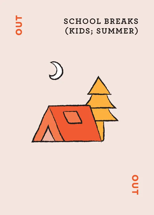 Illustration of tent and trees with moon, labeled 'School Breaks (Kids; Summer)'